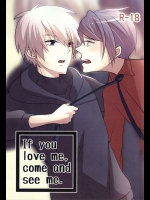 (CC大阪101) [魚肉と鳥肉 (さもこ)] If you love me, come and see me. (東京喰種)