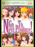 [GUILTY HEARTS]Go To Next Produce!